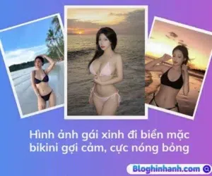 Hình ảnh gái xinh đi biển mặc bikini nóng bỏng đốt cháy mùa hè