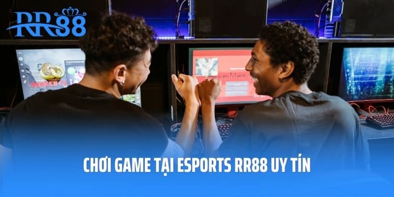 Các bộ môn E-Sports hấp dẫn tại RR88