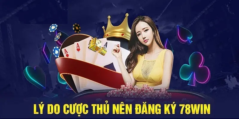Giới thiệu tổng quan về 78WIN